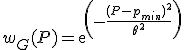 w_G(P) = exp(- \frac{(P - p_{min})^2}{\theta^2})
